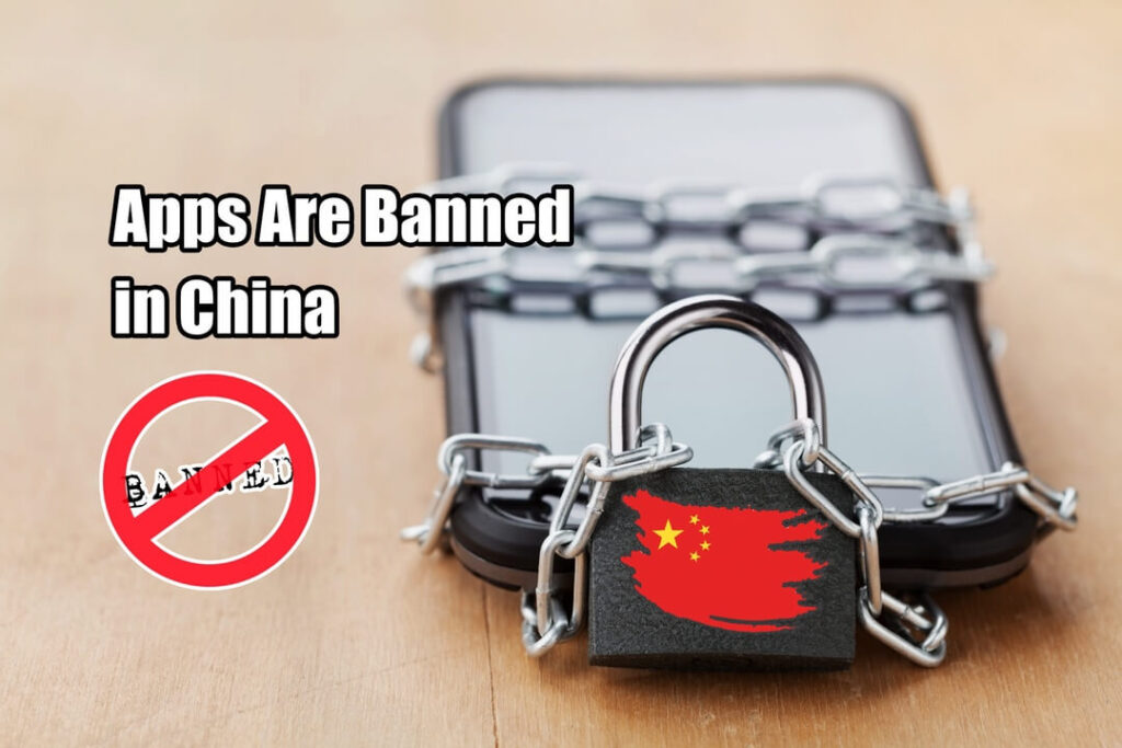 What Apps and websites are blocked in China